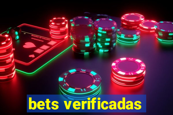 bets verificadas